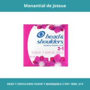 HEAD Y SHOULDERS SUAVE Y MANEJABLE 2EN1 18ML X12